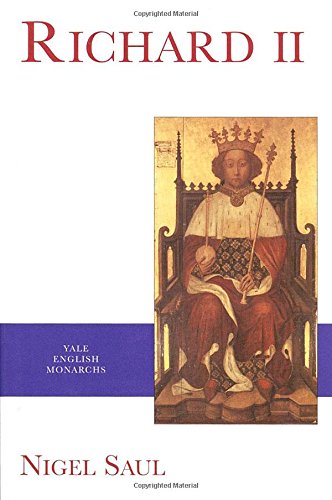 Richard II (The English Monarchs Series)