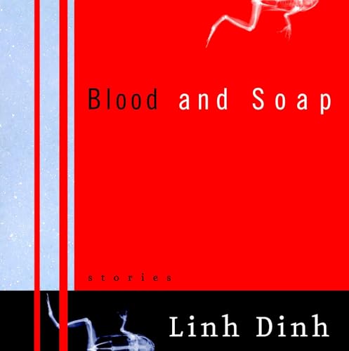 Blood and Soap: Stories
