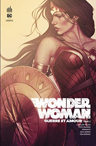 Wonder Woman Guerre &amp; Amour - Tome 2