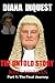 Diana Inquest: The Untold Story