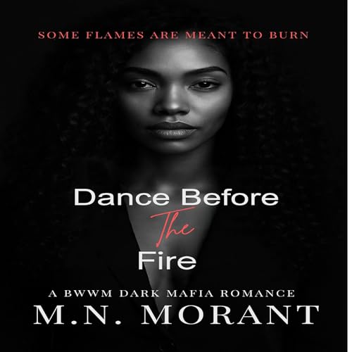 Dance Before the Fire Audiobook By M.N. Morant cover art
