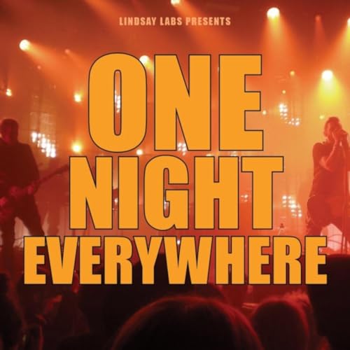 Lindsay Labs Presents: One Night Everywhere (Live) [Explicit]