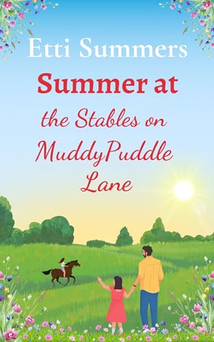 Summer at the Stables on Muddypuddle Lane