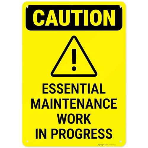 Caution Essential Maintenance Work in Progress Sign,