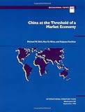 China at the Threshold of a Market Economy (International Monetary Fund Occasional Paper)