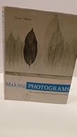 Making photograms;: The creative process of painting with light (Visual communication books) 0803846509 Book Cover