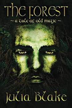 Paperback The Forest: ~ a tale of old magic ~ Book