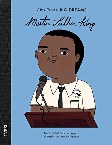 Télécharger Martin Luther King: Little People, Big Dreams. Deutsche Ausgabe Livre eBook France