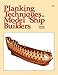 Produktbild Planking Techniques for Model Ship Builders