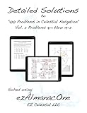 Detailed Solutions to “100 Problems in Celestial Navigation” Vol. 2 Problems 8-1 thru 19-2 (English Edition)