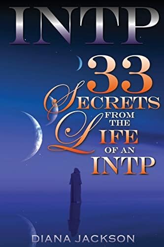INTJ 33: Secrets From the Life of an INTJ
