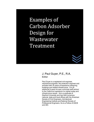 Examples of Carbon Adsorber Design for Wastewater Treatment (Wastewater treatment engineering)