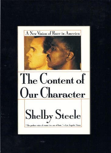 The Content of Our Character; B001JTPCF4 Book Cover