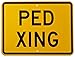 Brady 94237 24" Width x 18" Height B-959 Reflective Aluminum, Traffic Sign Standard, Legend "Ped Xing"