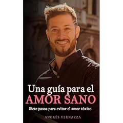 Una guía para el amor sano Audiolibro Por Andrés Vernazza arte de portada