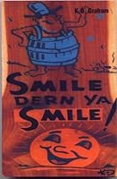 "Smile, Dern Ya, Smile" 1424301149 Book Cover
