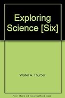 Exploring Science [Six] B0007E6KI0 Book Cover