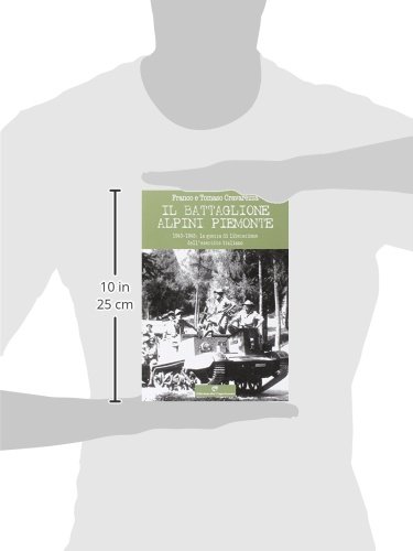 Il Battaglione Alpini Piemonte. 1943-1945: La Guerra Di Liberazione - 3