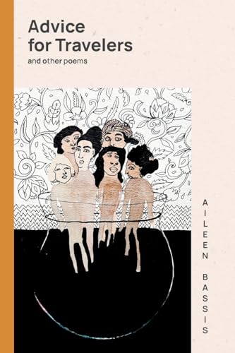 Advice for Travelers & other poems