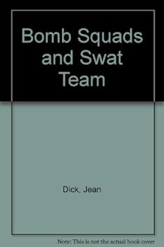 Hardcover Bomb Squads and Swat Team (At Risk Series) Book