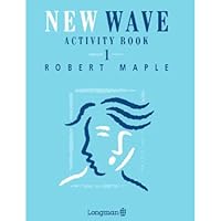 New Wave: Activity Bk. 1 0582012961 Book Cover