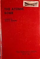 The Atomic Bomb: The Reference Shelf: Vol. 19 No.2 B00E8JITRK Book Cover