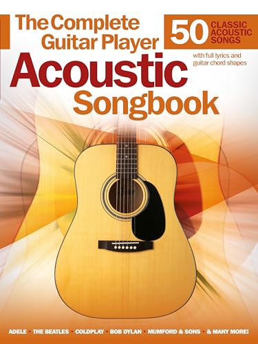 Guitar Player Acoustic Songbook 50 Classic and Modern Hits for Acoustic Guitar | Includes Chords, Lyrics, Strumming and Picking Patterns | Music Sales Softcover for Beginners and Advanced Players