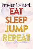 Prayer Journal Retro Eat Sleep Jump Rope Repeat Skipping Jumping Roping Graphic: Faith Based Gifts,For Women, Dayspring Journals, Prayerful Planner, Devotional Calendar
