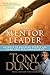 Produktbild The Mentor Leader: Secrets to Building People and Teams That Win Consistently