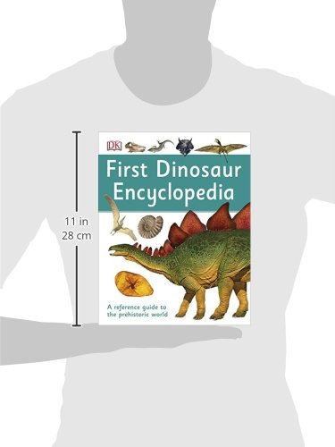 First Dinosaur Encyclopedia (DK First Reference)