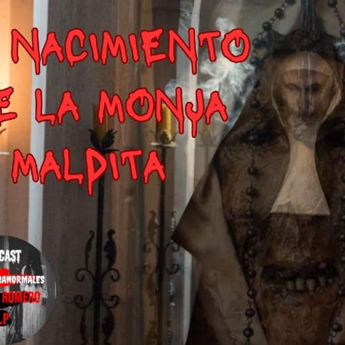 EL NACIMIENTO DE LA MONJA MALDITA cover art