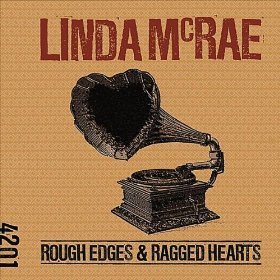 Rough Edges & Ragged Hearts [Digisleeve] [Audio CD] Linda McRae