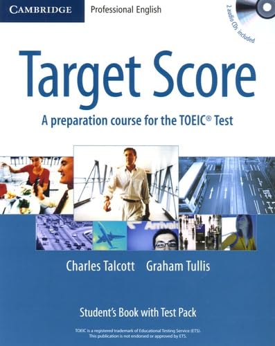 Target Score Student's Book with 2 Audio CDs and Test Booklet with Audio CD: A Preparation Course...