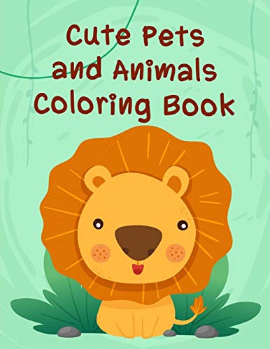 Cute Pets And Animals Coloring Book: Christmas Coloring Book for Children,Preschool,Kindergarten age 3-5 (Funny Sport)