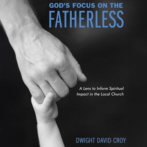 Page de couverture de God's Focus on the Fatherless