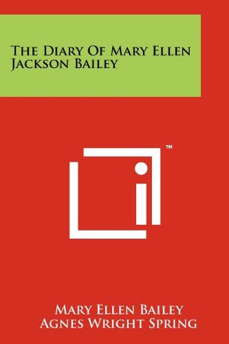 The Diary Of Mary Ellen Jackson Bailey