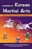 Foundations of Korean Martial Arts: Masters, Manuals & Combative Techniques