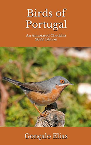Birds of Portugal: An Annotated Checklist - 2022 edition eBook : Elias