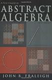 A First Course in Abstract Algebra (6th Edition)