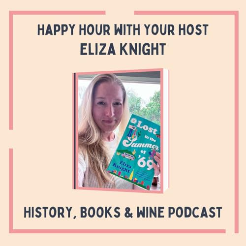 Peace, Love and Music: Eliza Knight on Lost in the Summer of '69