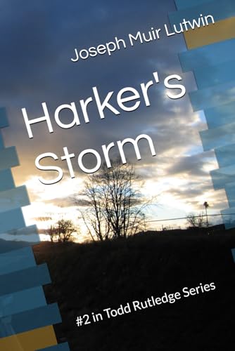 Harker's Storm: #2 in Todd Rutledge Series