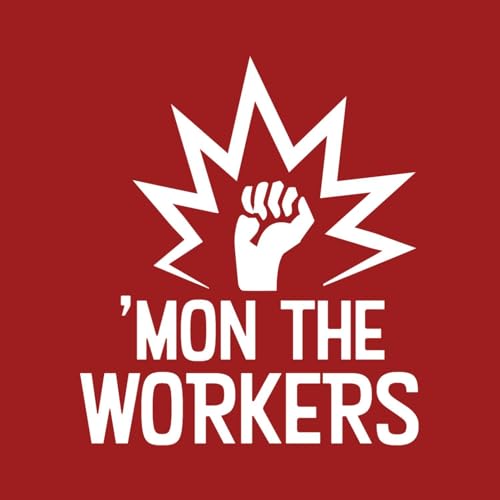 'Mon The Workers cover art