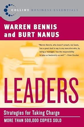Leaders: Strategies for Taking Charge – The Indispensable Guide to Vision, Communication, Trust, and Positioning for Managers 2nd ed. Edition-Wow! eBook