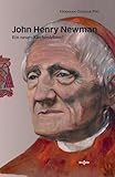 John Henry Newman: Ein neuer Kirchenlehrer?