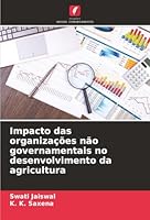Impacto das organizações não governamentais no desenvolvimento da agricultura (Portuguese Edition) 6208913357 Book Cover