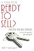 Is Your Home Ready to Sell?: Practical Tasks and Strategies for Home Sellers and Real Estate Agents