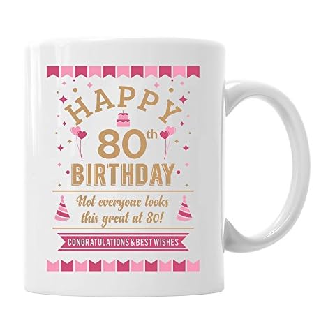 80th Birthday Gift Keepsake for Women, Coffee Mug Still Looking Good at 80 Cover