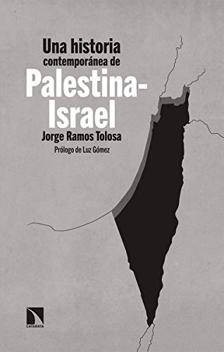 Una historia contemporánea de Palestina Israel: 768 (Mayor)