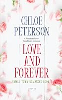 Love And Forever (Small Town Romances) 1703886798 Book Cover