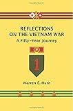 Reflections on the Vietnam War: A Fifty-Year Journey